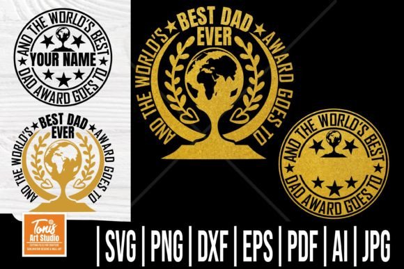 Best Dad Ever SVG for Crafts and Graphics