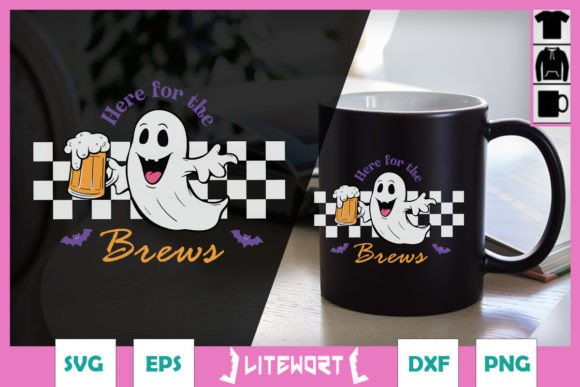Here for the Brews Funny Halloween SVG Graphics for Crafts